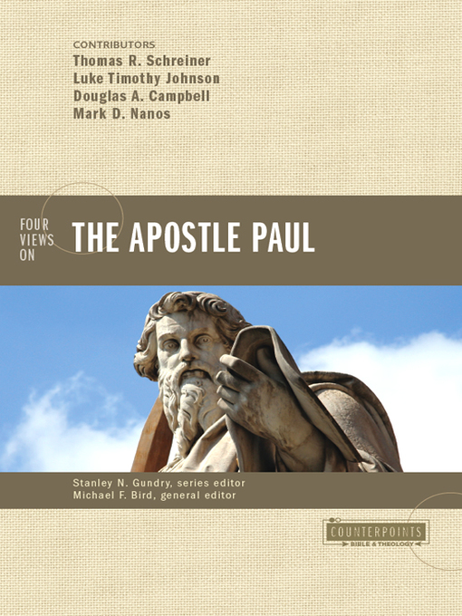 Title details for Four Views on the Apostle Paul by Michael F. Bird - Available